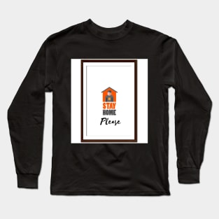 Quarantine Stay Home Long Sleeve T-Shirt